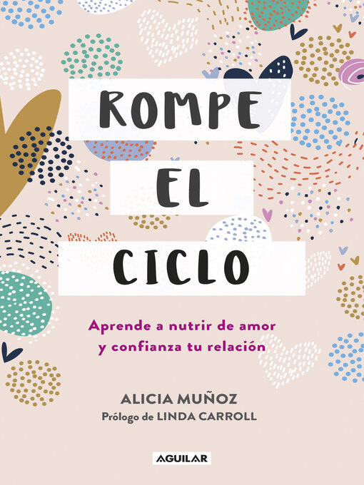 Title details for Rompe el ciclo by Alicia Muñoz - Available